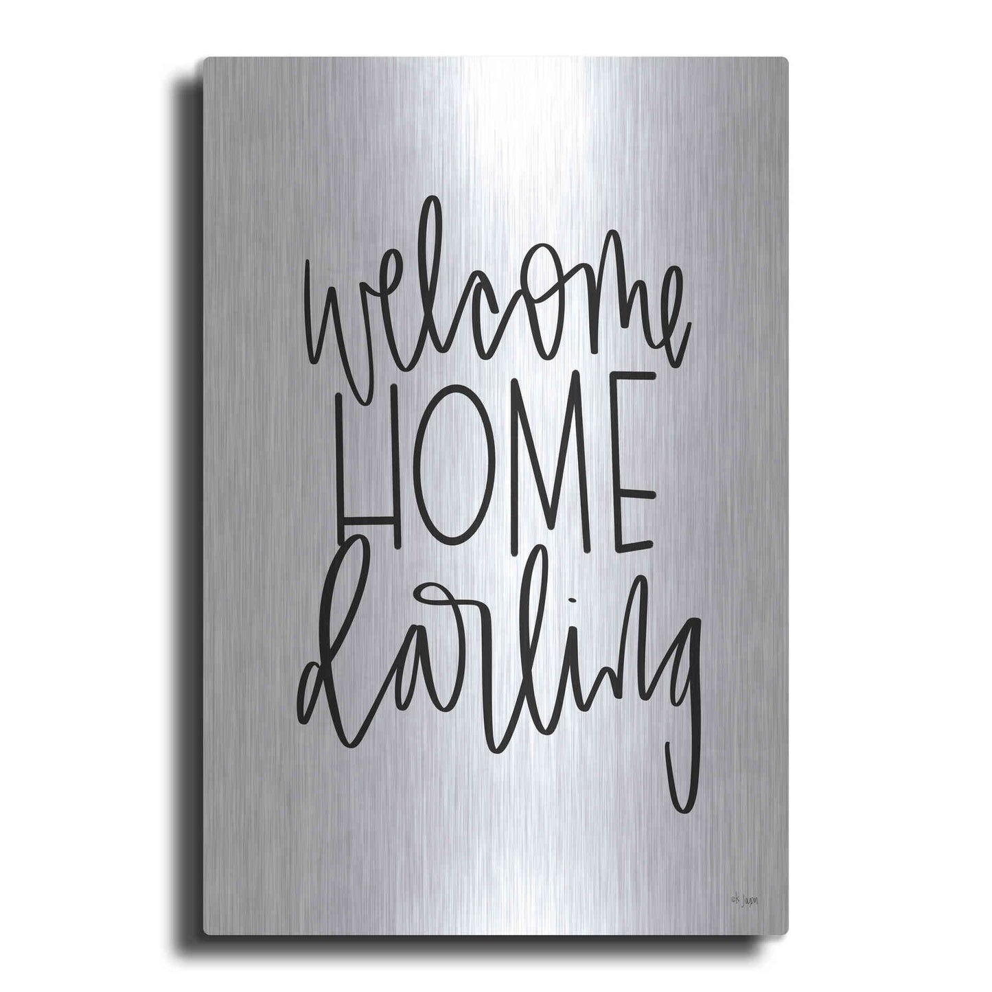 Luxe Metal Art 'Welcome Home Darling' by Jaxn Blvd., Metal Wall Art