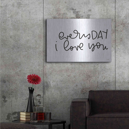 Luxe Metal Art 'Every Day I Love You' by Jaxn Blvd., Metal Wall Art,36x24
