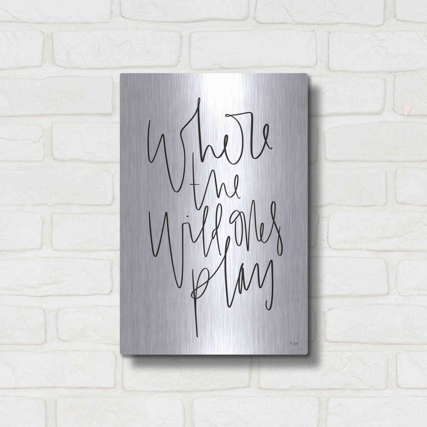 Luxe Metal Art 'Where the Wild Ones Play' by Jaxn Blvd., Metal Wall Art,12x16