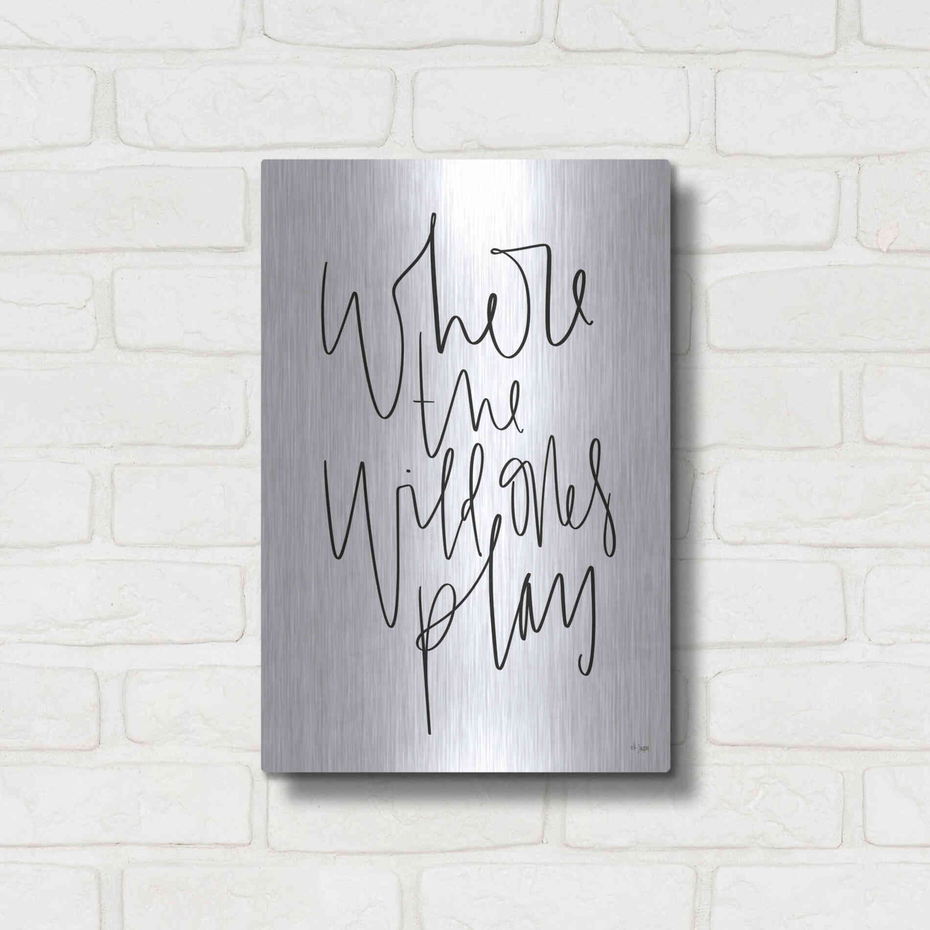 Luxe Metal Art 'Where the Wild Ones Play' by Jaxn Blvd., Metal Wall Art,12x16