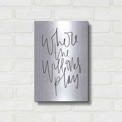Luxe Metal Art 'Where the Wild Ones Play' by Jaxn Blvd., Metal Wall Art,12x16