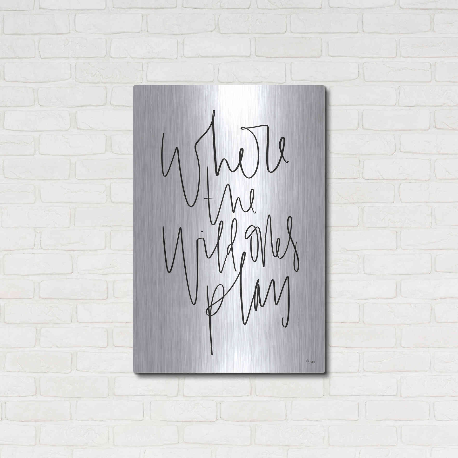 Luxe Metal Art 'Where the Wild Ones Play' by Jaxn Blvd., Metal Wall Art,24x36