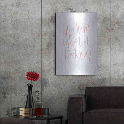 Luxe Metal Art 'You Have What It Takes' by Jaxn Blvd., Metal Wall Art,24x36