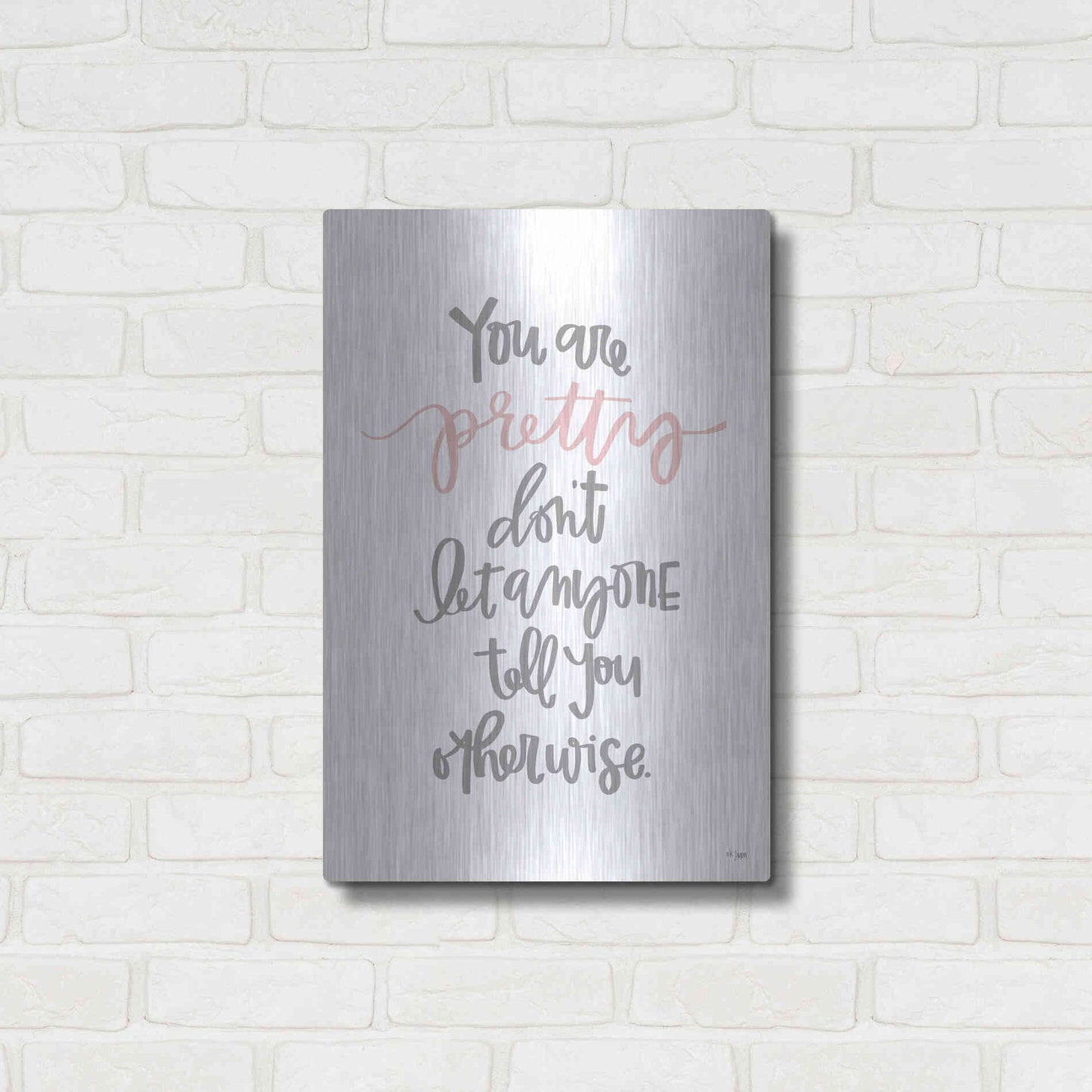 Luxe Metal Art 'You Are Pretty' by Jaxn Blvd., Metal Wall Art,16x24