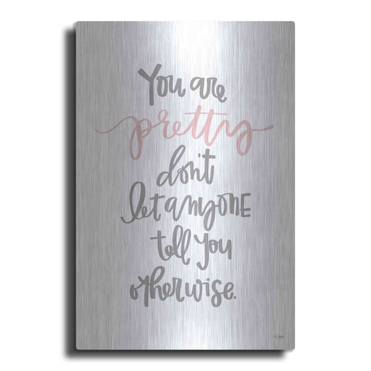 Luxe Metal Art 'You Are Pretty' by Jaxn Blvd., Metal Wall Art