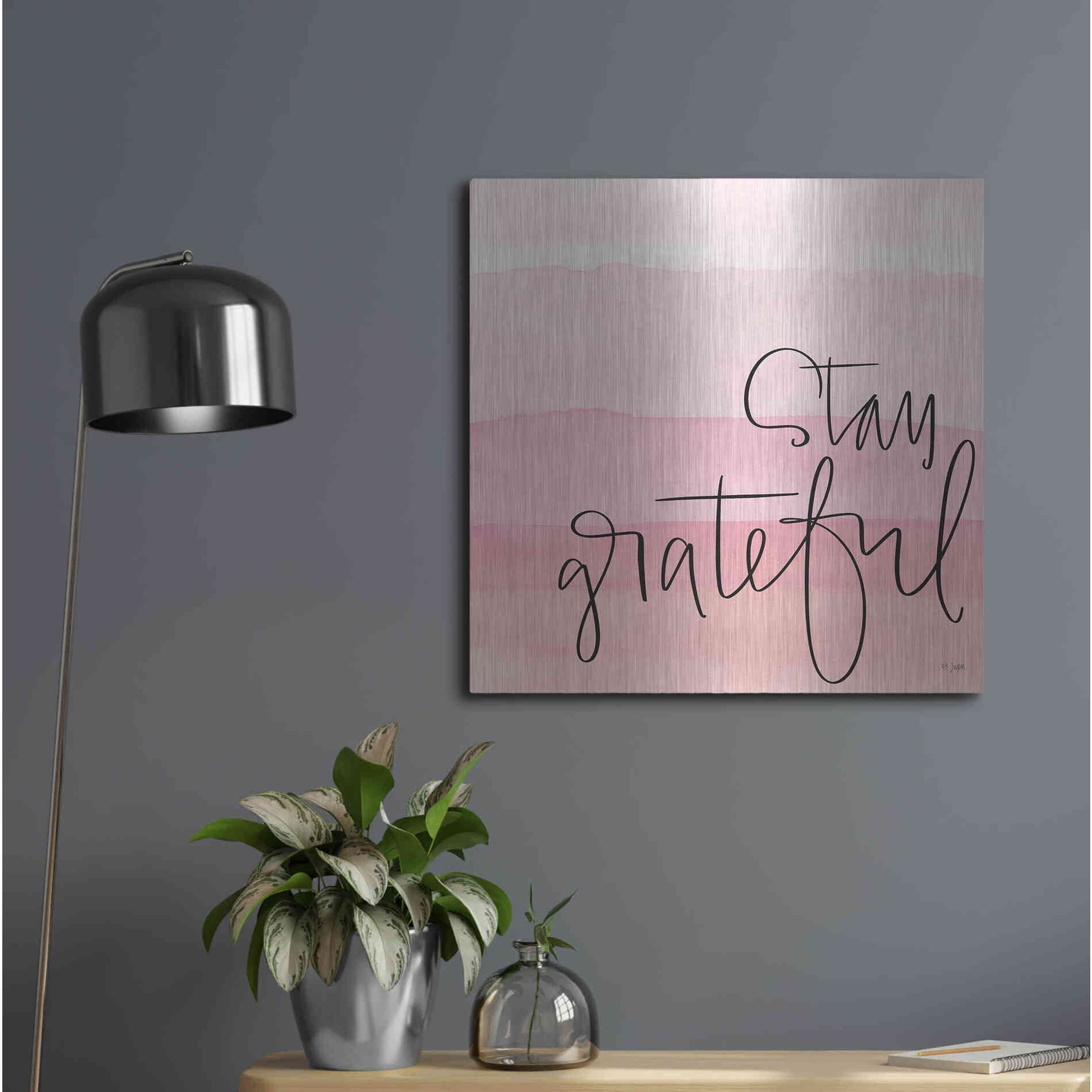 Luxe Metal Art 'Stay Grateful   ' by Jaxn Blvd., Metal Wall Art,24x24