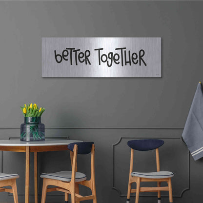 Luxe Metal Art 'Better Together' by Jaxn Blvd., Metal Wall Art,48x16