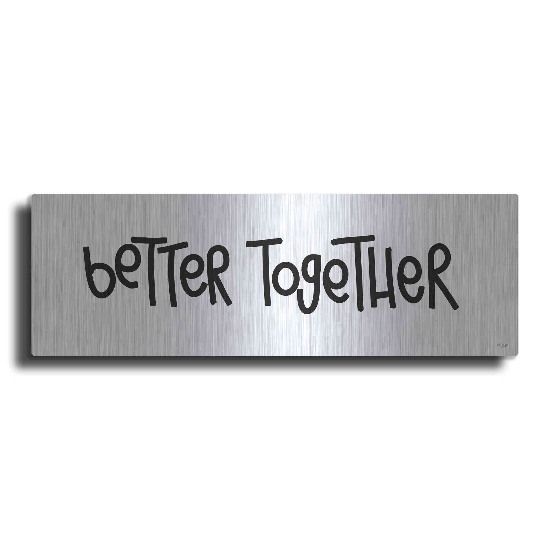 Luxe Metal Art 'Better Together' by Jaxn Blvd., Metal Wall Art