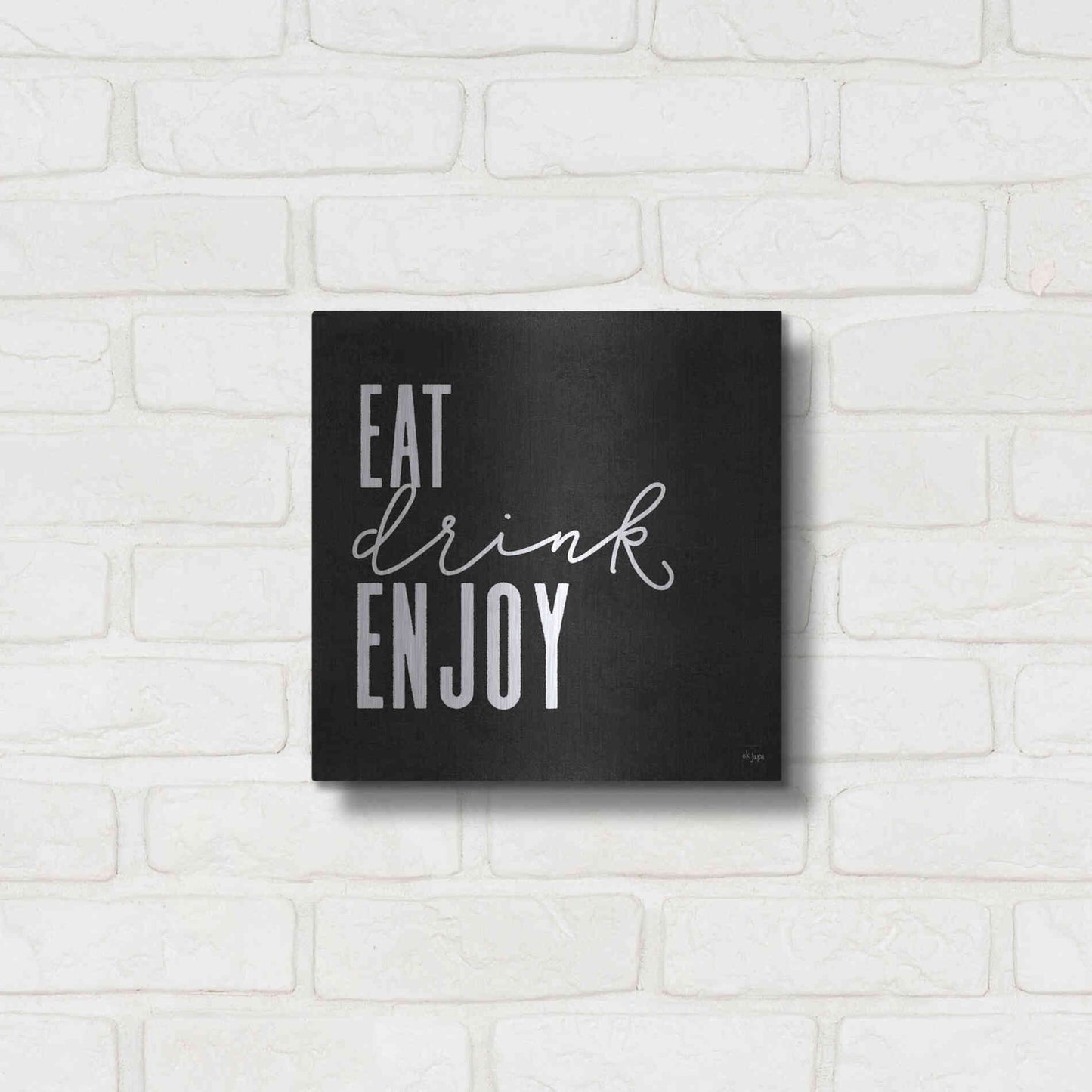 Luxe Metal Art 'Eat, Drink, Enjoy   ' by Jaxn Blvd., Metal Wall Art,12x12