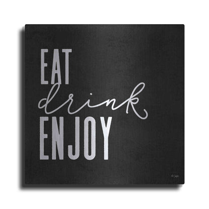 Luxe Metal Art 'Eat, Drink, Enjoy   ' by Jaxn Blvd., Metal Wall Art