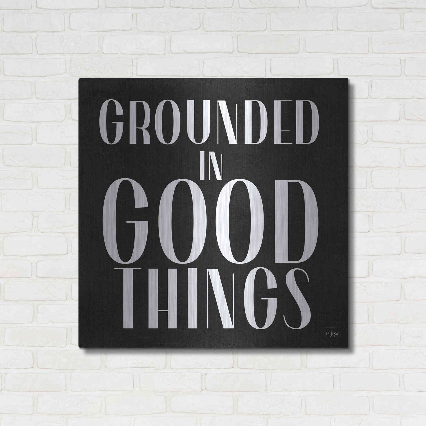 Luxe Metal Art 'Grounded in Good Things' by Jaxn Blvd., Metal Wall Art,36x36