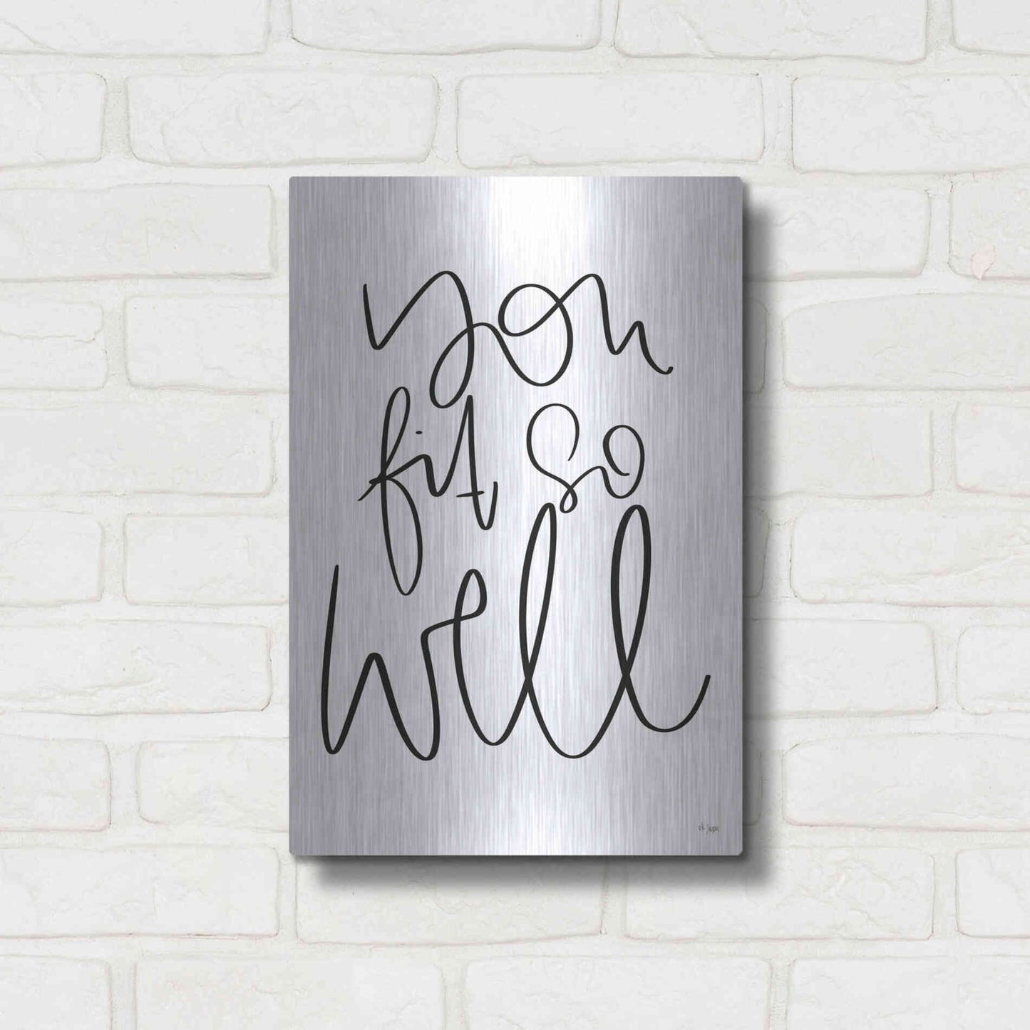 Luxe Metal Art 'You Fit So Well' by Jaxn Blvd., Metal Wall Art,12x16