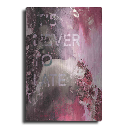 Luxe Metal Art 'It’s Never Too Late' by Design Fabrikken, Metal Wall Art