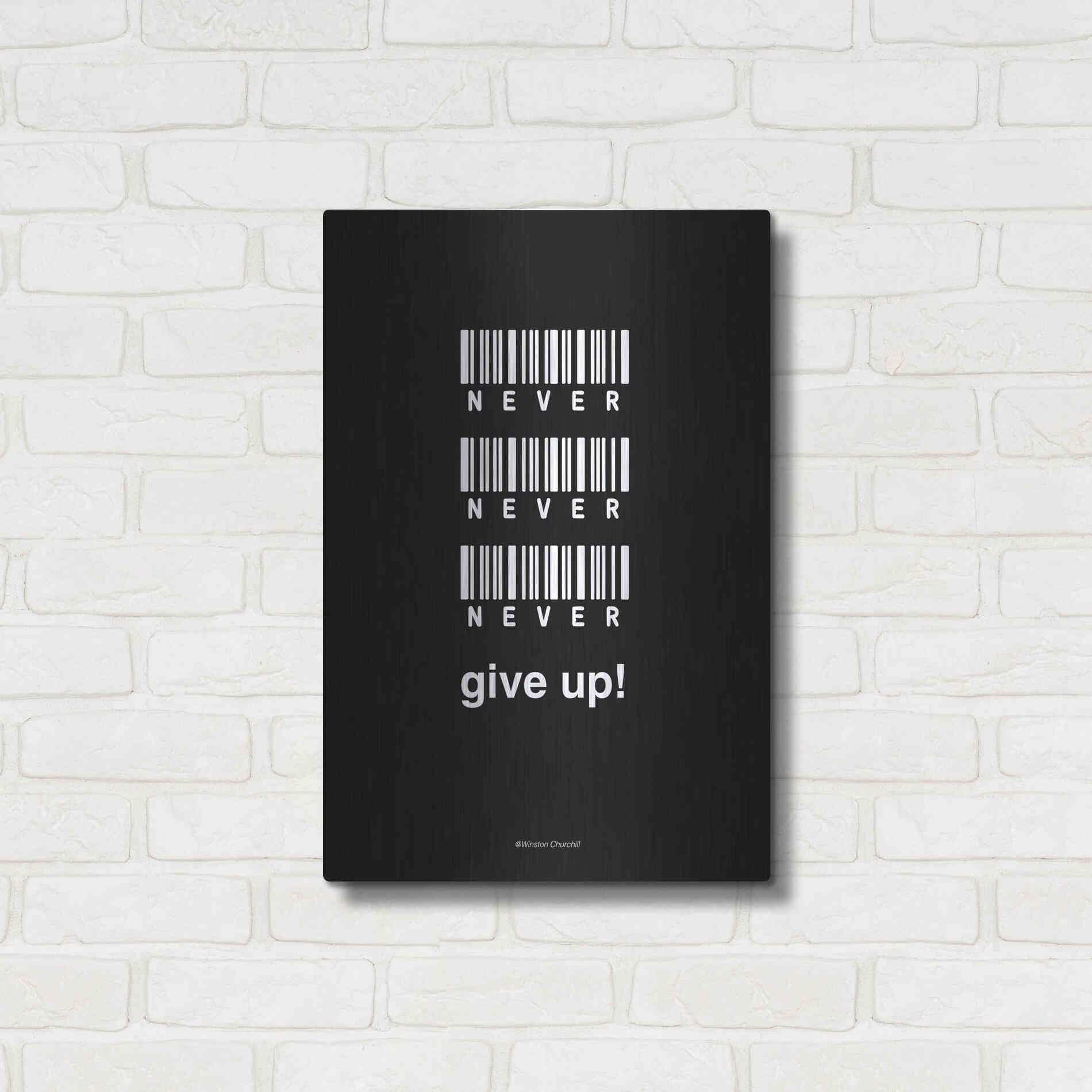 Luxe Metal Art 'Never Give Up' by Design Fabrikken, Metal Wall Art,16x24