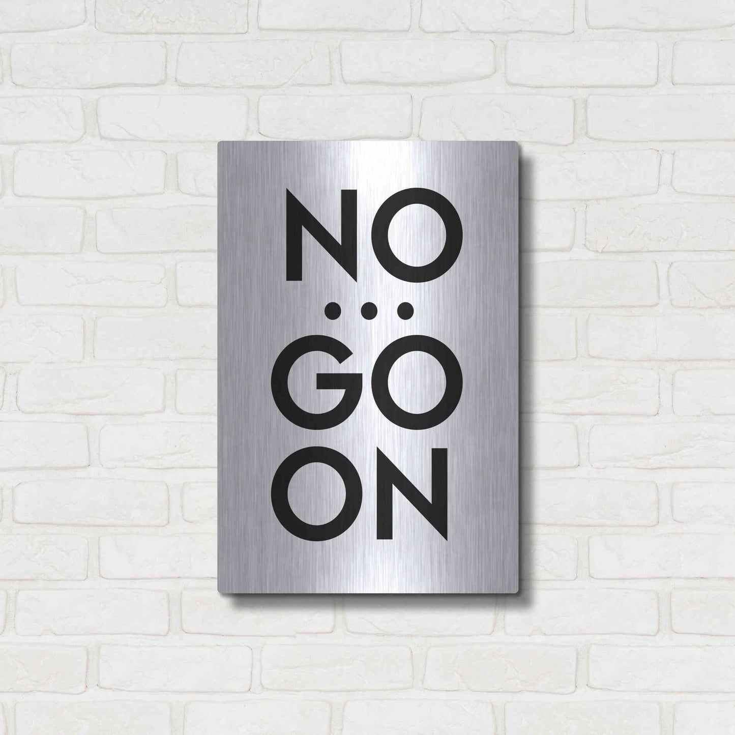 Luxe Metal Art 'No... Go On' by Design Fabrikken, Metal Wall Art,16x24