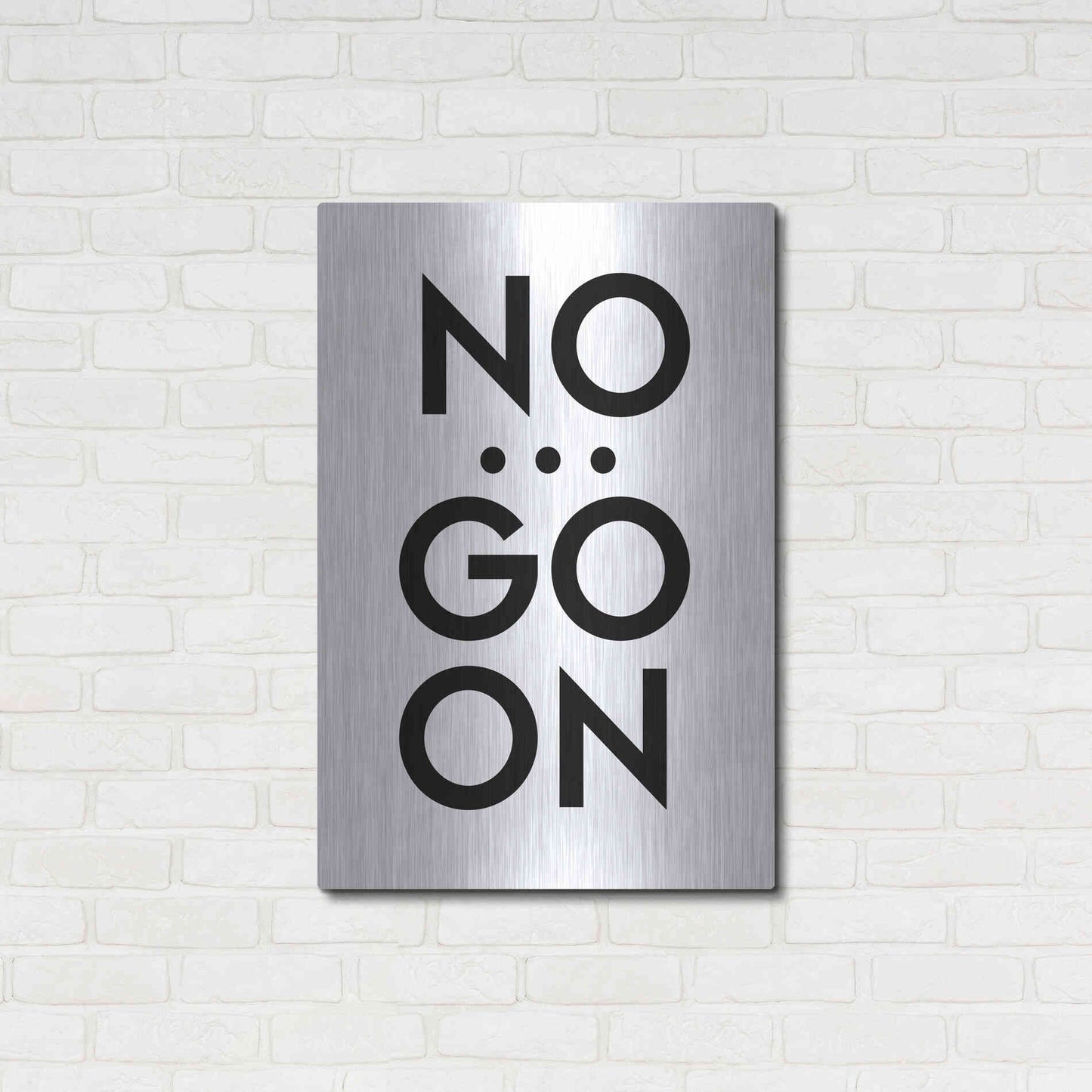 Luxe Metal Art 'No... Go On' by Design Fabrikken, Metal Wall Art,24x36