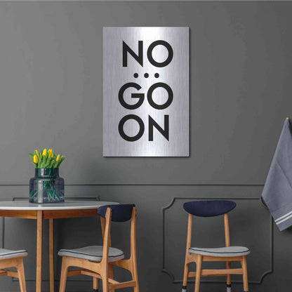 Luxe Metal Art 'No... Go On' by Design Fabrikken, Metal Wall Art,24x36