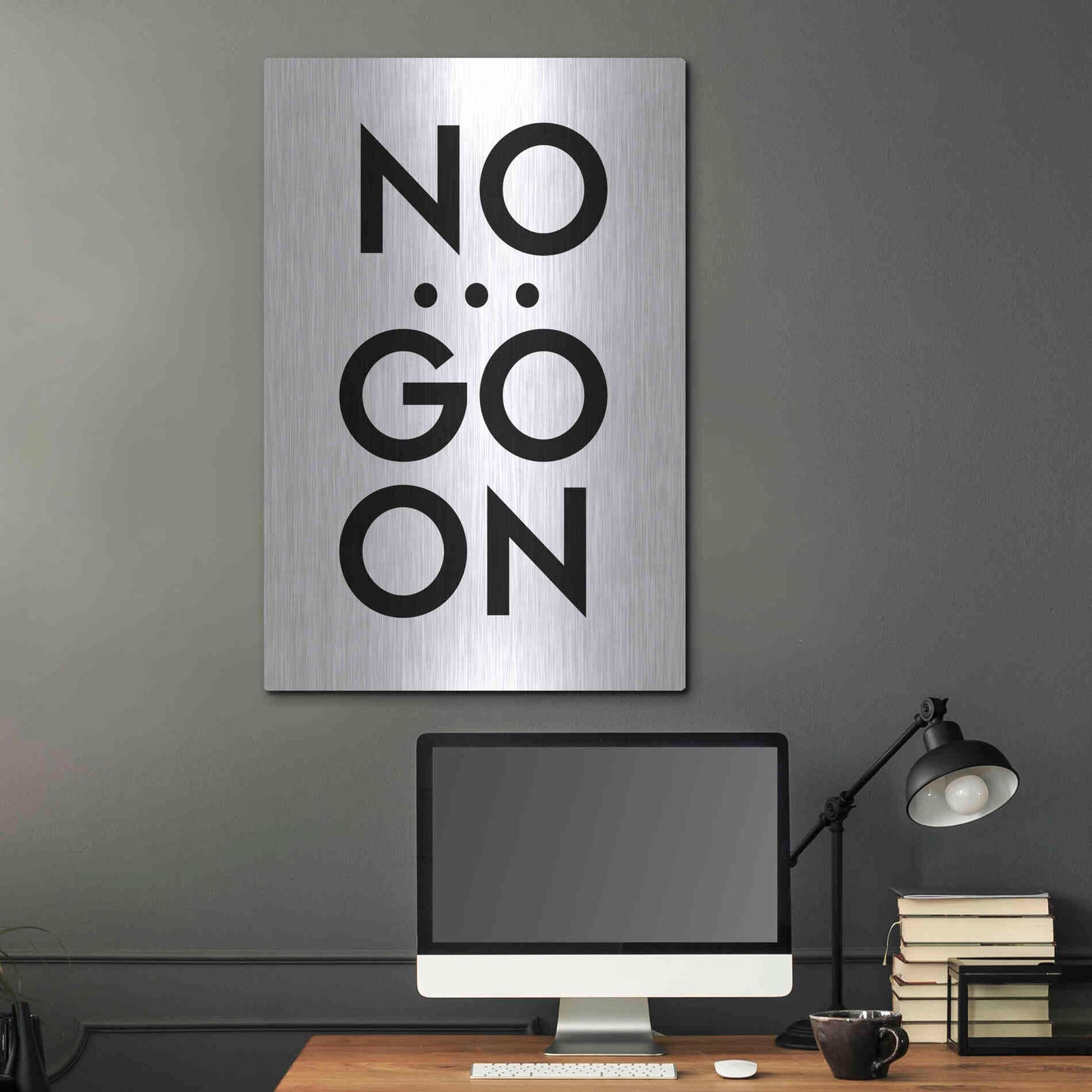 Luxe Metal Art 'No... Go On' by Design Fabrikken, Metal Wall Art,24x36