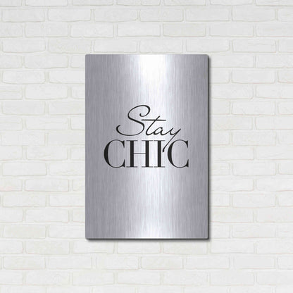 Luxe Metal Art 'Stay Chic' by Design Fabrikken, Metal Wall Art,24x36