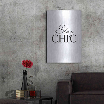 Luxe Metal Art 'Stay Chic' by Design Fabrikken, Metal Wall Art,24x36