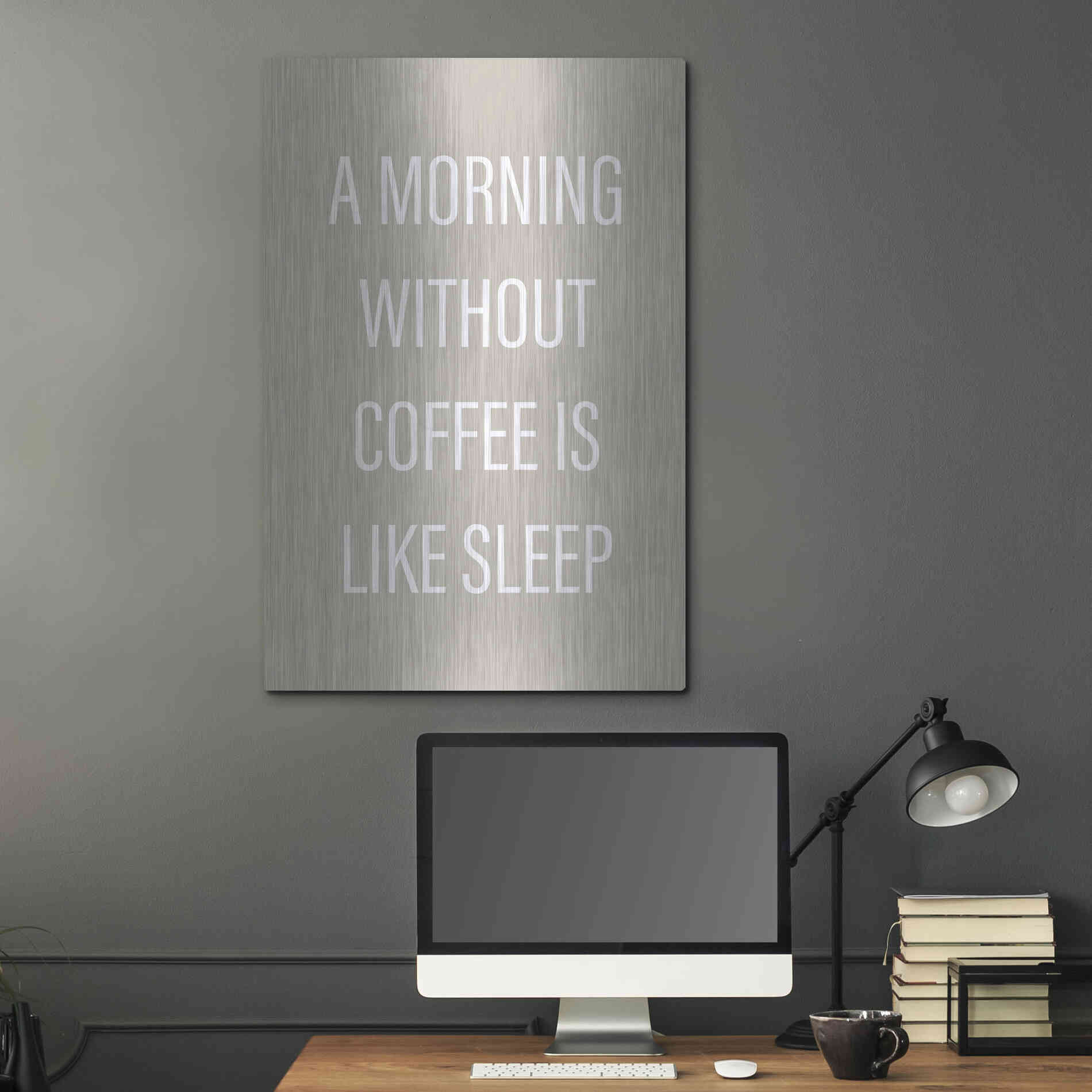 Luxe Metal Art 'Without Coffee' by Design Fabrikken, Metal Wall Art,24x36