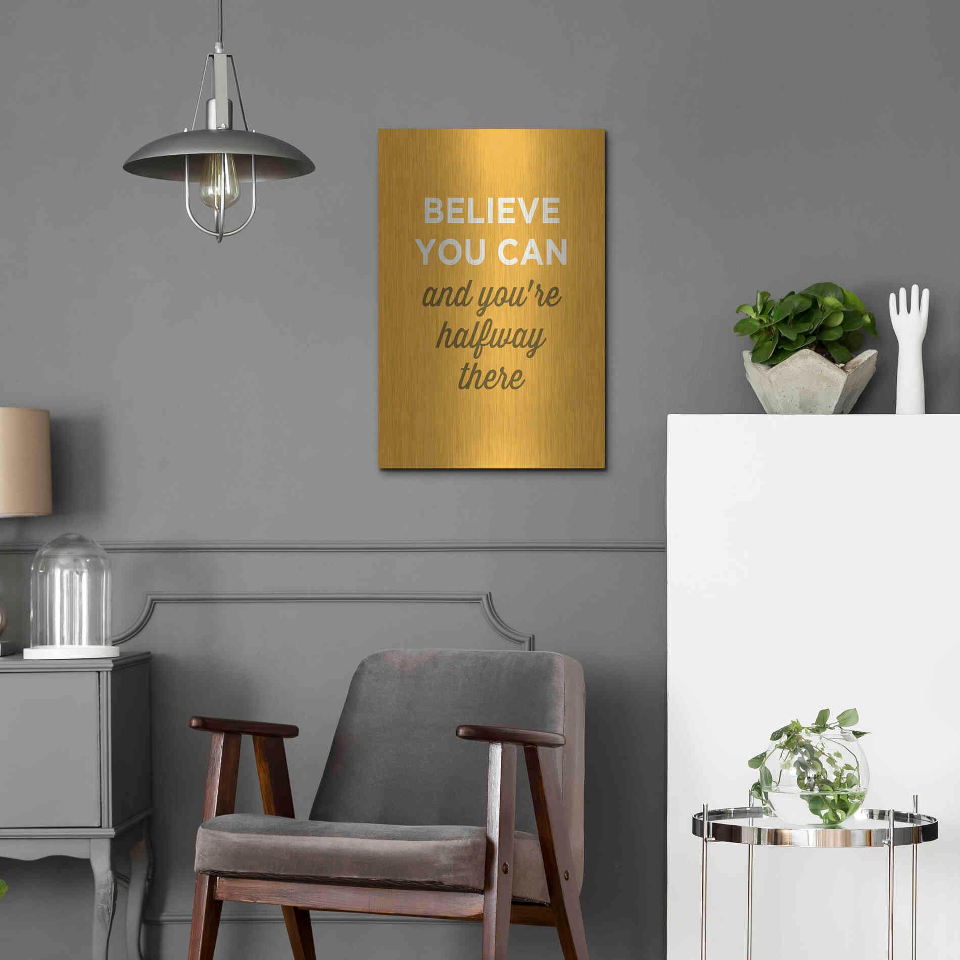 Luxe Metal Art 'Believe You Can' by GraphINC, Metal Wall Art,16x24