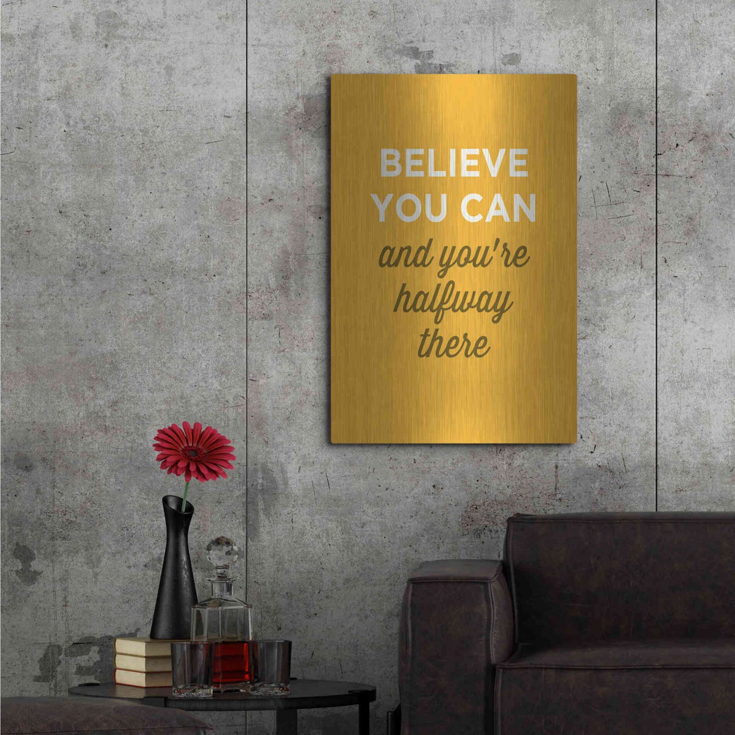 Luxe Metal Art 'Believe You Can' by GraphINC, Metal Wall Art,24x36