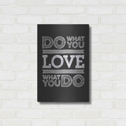 Luxe Metal Art 'Do What You Love' by GraphINC, Metal Wall Art,16x24