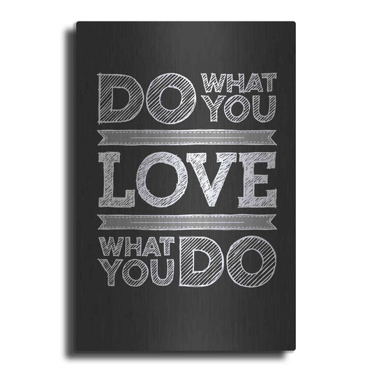 Luxe Metal Art 'Do What You Love' by GraphINC, Metal Wall Art