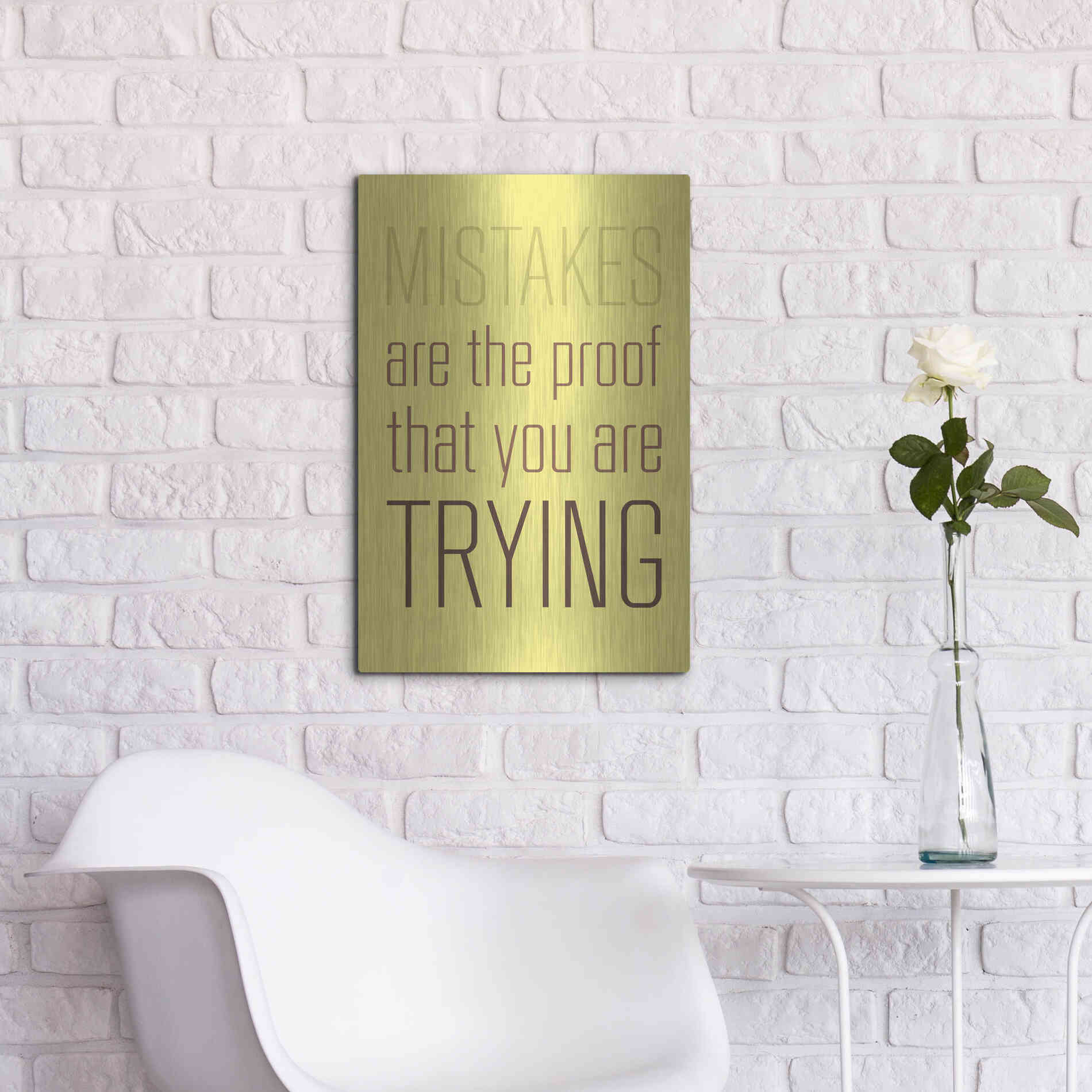 Luxe Metal Art 'Mistakes Are the proof' by GraphINC, Metal Wall Art,16x24