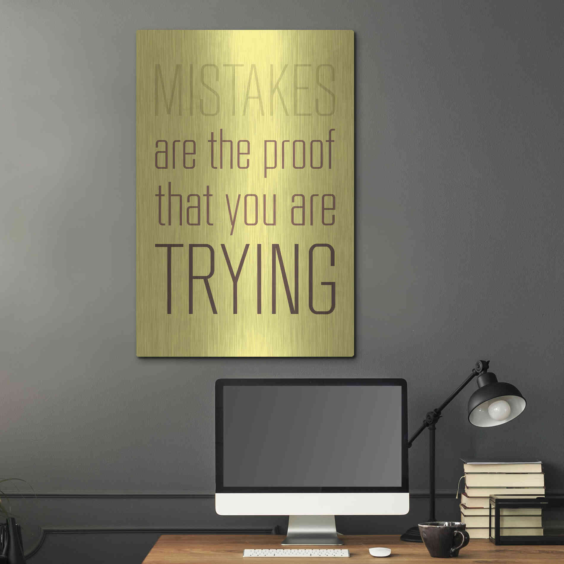 Luxe Metal Art 'Mistakes Are the proof' by GraphINC, Metal Wall Art,24x36