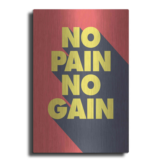 Luxe Metal Art 'No Pain No Gain' by GraphINC, Metal Wall Art