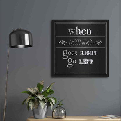 Luxe Metal Art 'When Nothing Goes Right' by GraphINC, Metal Wall Art,24x24