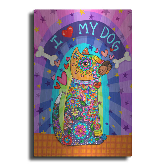 Luxe Metal Art 'I Love my Dog' by Hello Angel, Metal Wall Art