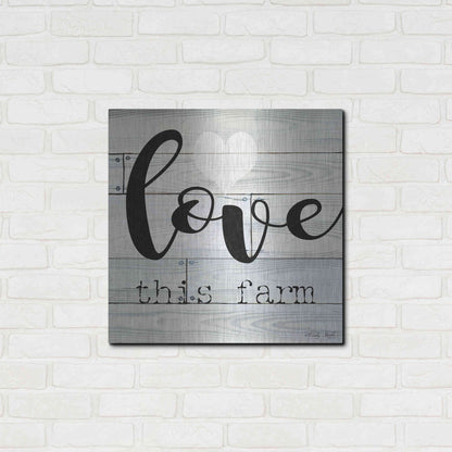 Luxe Metal Art 'Love This Farm' by Cindy Jacobs, Metal Wall Art,24x24