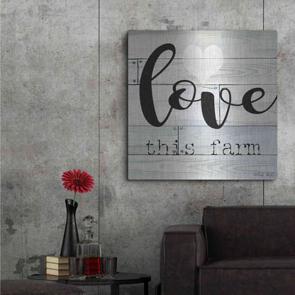 Luxe Metal Art 'Love This Farm' by Cindy Jacobs, Metal Wall Art,36x36