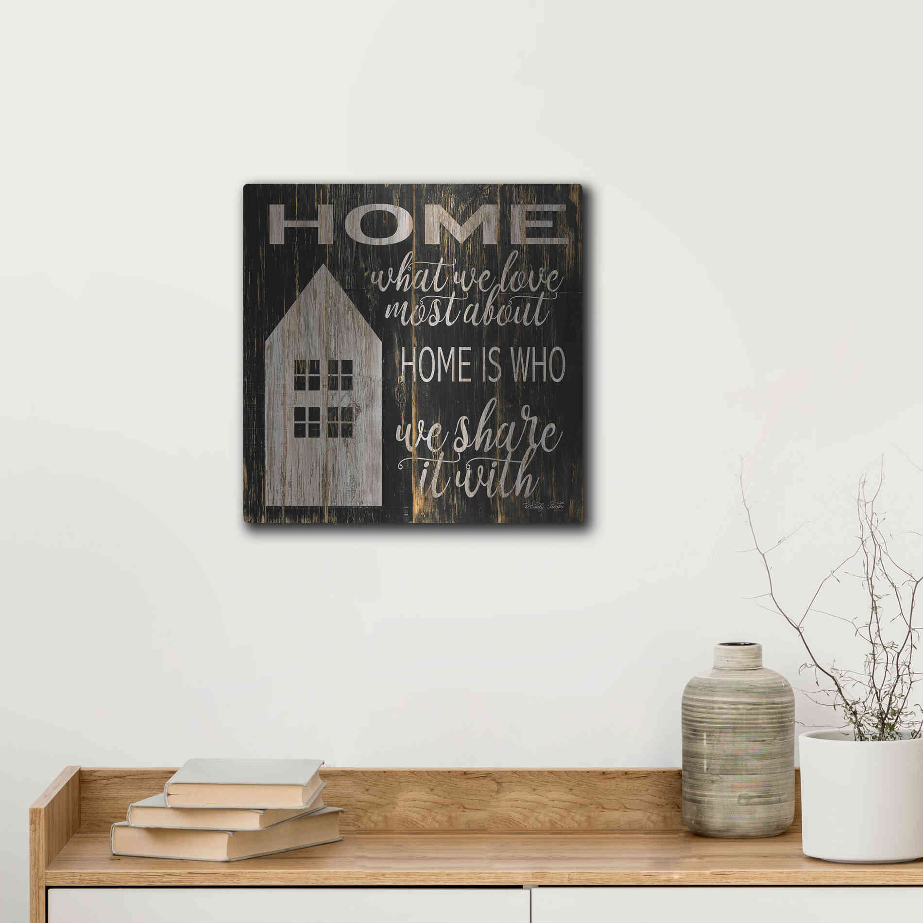 Luxe Metal Art 'Home is Who We Share It With' by Cindy Jacobs, Metal Wall Art,12x12