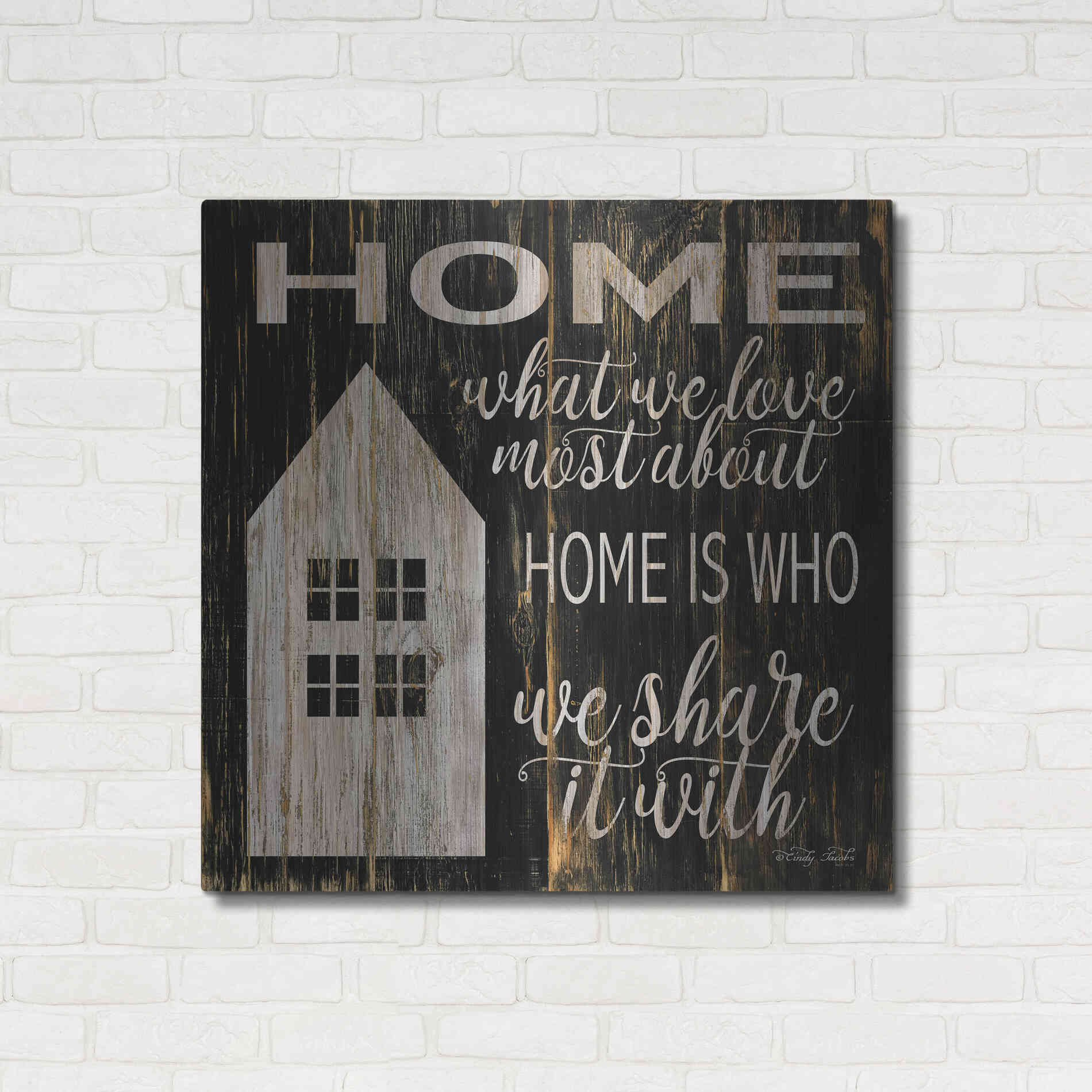 Luxe Metal Art 'Home is Who We Share It With' by Cindy Jacobs, Metal Wall Art,36x36