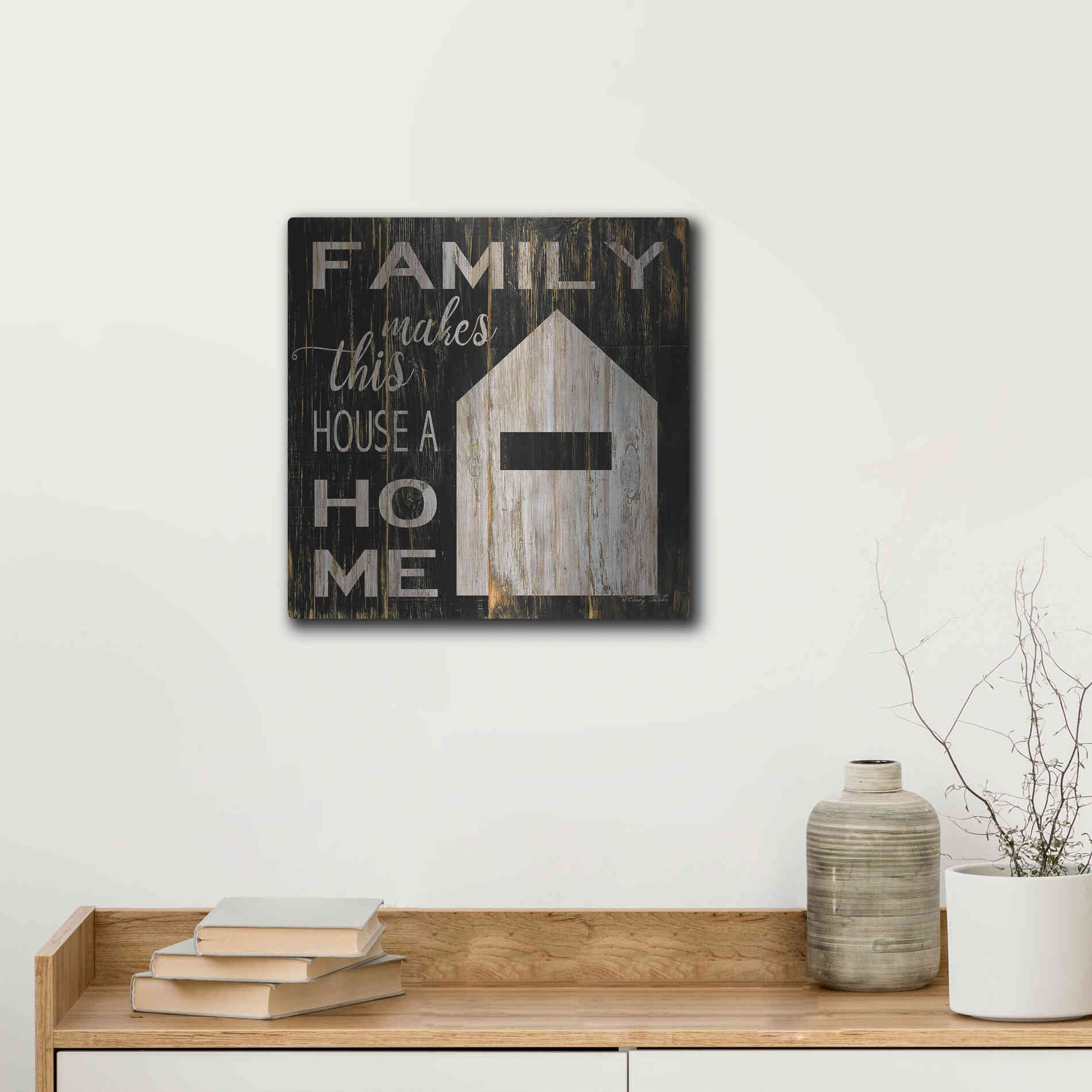 Luxe Metal Art 'Family Makes This House a Home' by Cindy Jacobs, Metal Wall Art,12x12