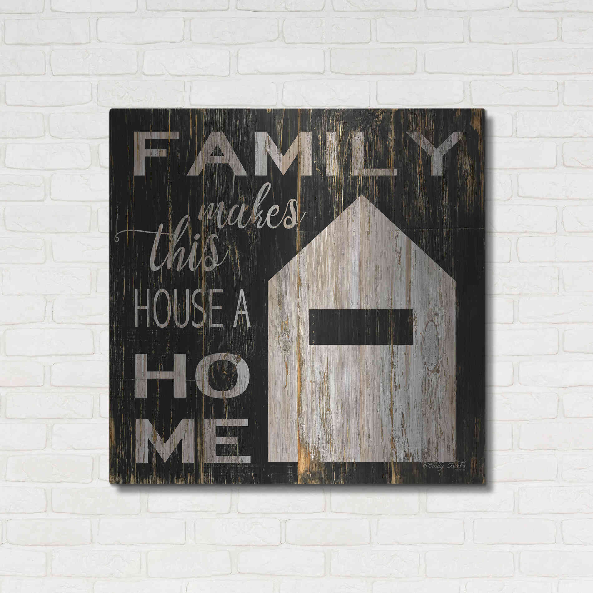 Luxe Metal Art 'Family Makes This House a Home' by Cindy Jacobs, Metal Wall Art,36x36