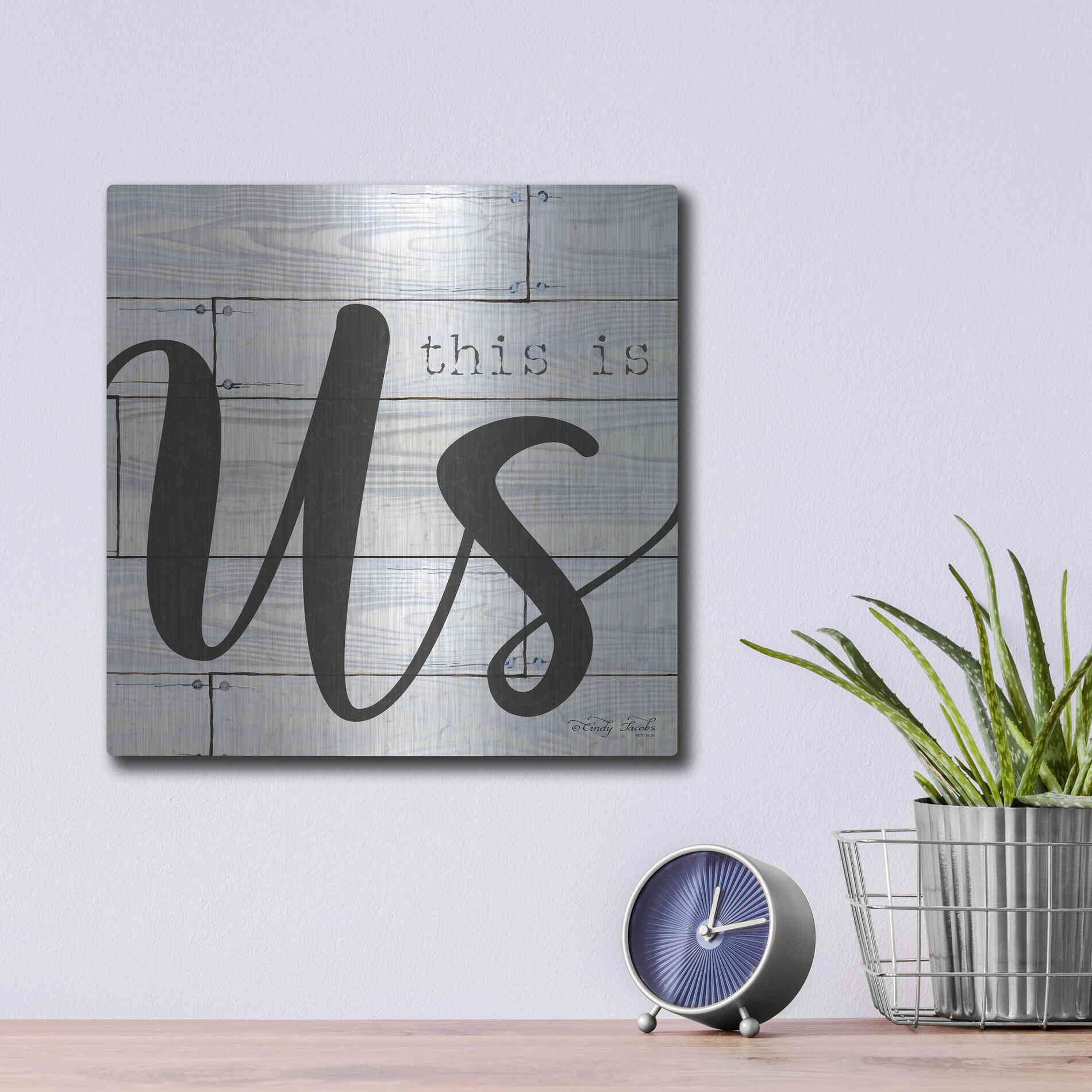 Luxe Metal Art 'This is Us' by Cindy Jacobs, Metal Wall Art,12x12