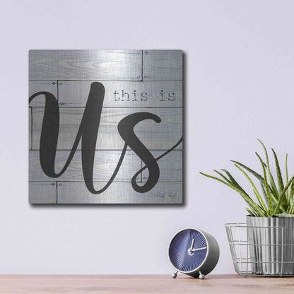 Luxe Metal Art 'This is Us' by Cindy Jacobs, Metal Wall Art,12x12