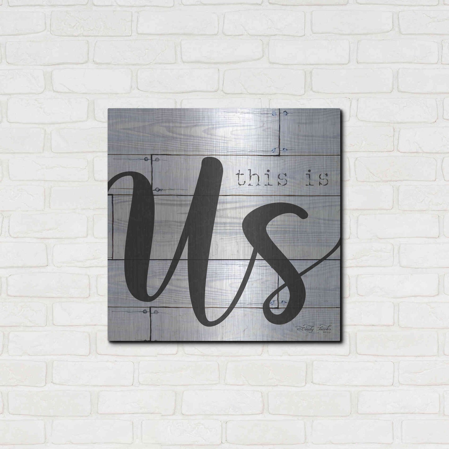 Luxe Metal Art 'This is Us' by Cindy Jacobs, Metal Wall Art,24x24