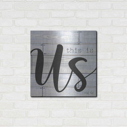Luxe Metal Art 'This is Us' by Cindy Jacobs, Metal Wall Art,24x24