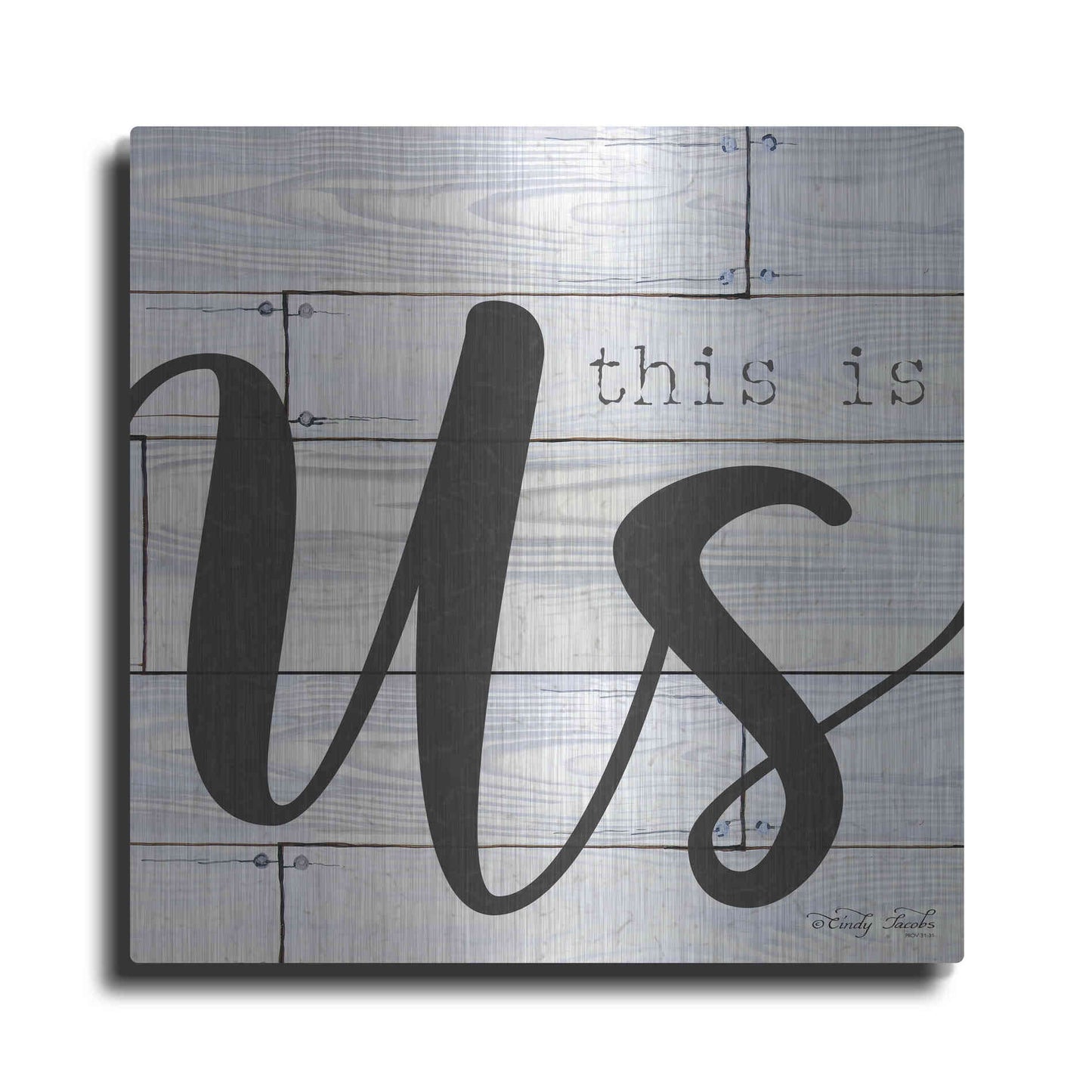 Luxe Metal Art 'This is Us' by Cindy Jacobs, Metal Wall Art