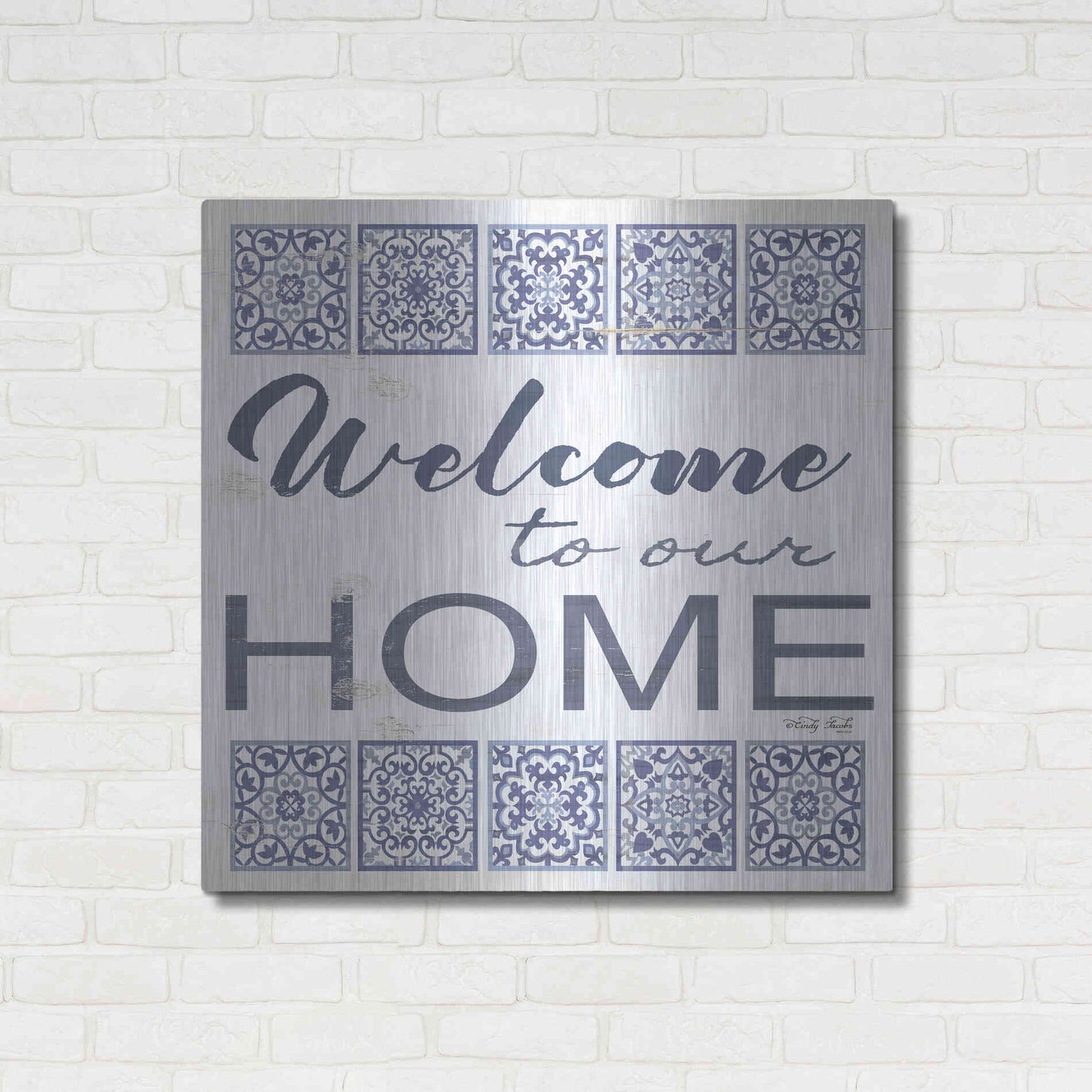 Luxe Metal Art 'Welcome to Our Home Tile' by Cindy Jacobs, Metal Wall Art,36x36