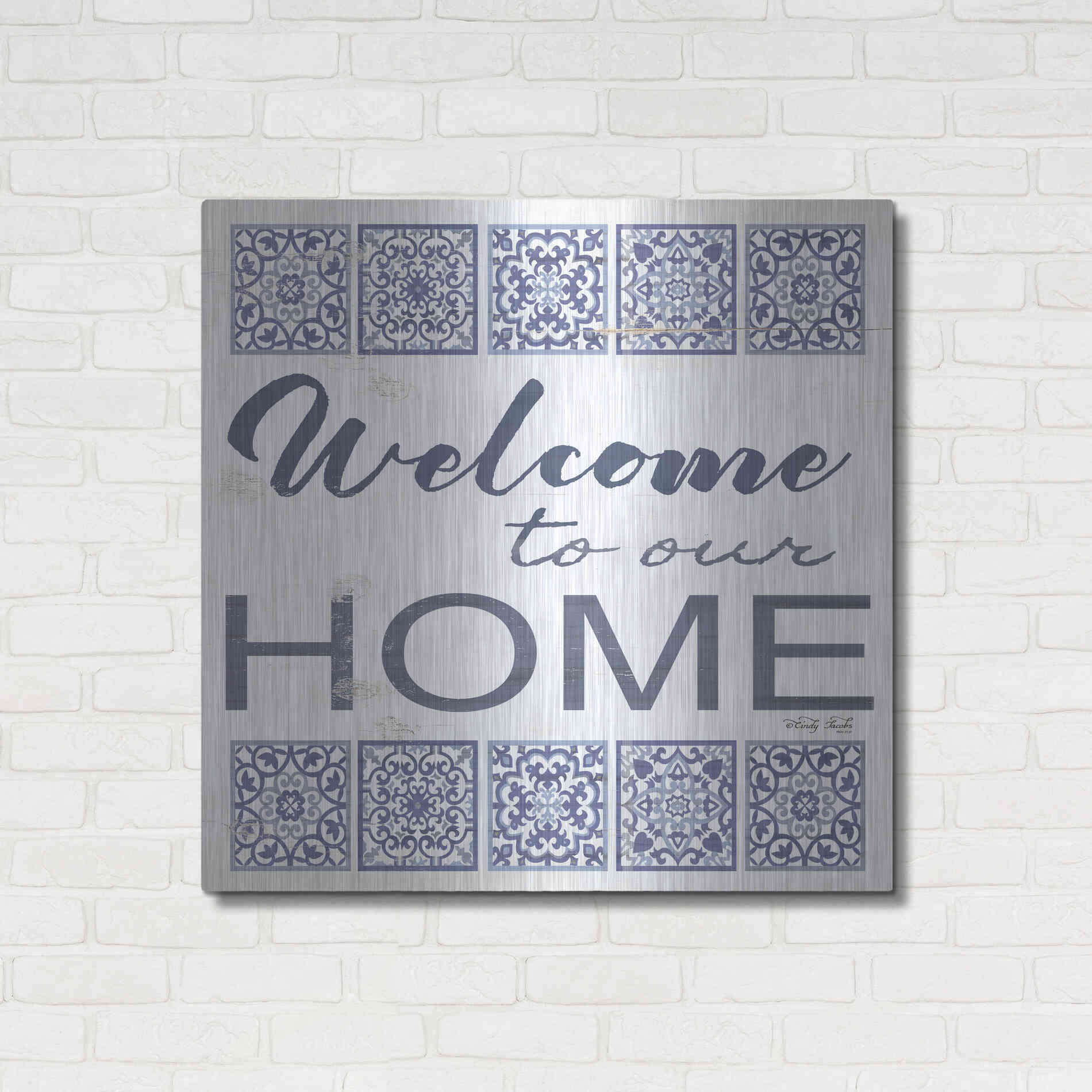 Luxe Metal Art 'Welcome to Our Home Tile' by Cindy Jacobs, Metal Wall Art,36x36