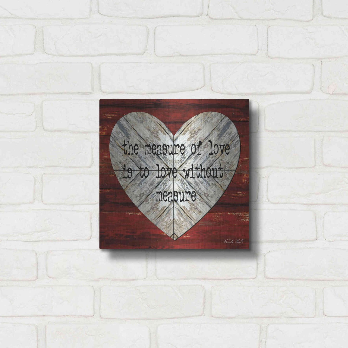 Luxe Metal Art 'The Measure of Love' by Cindy Jacobs, Metal Wall Art,12x12