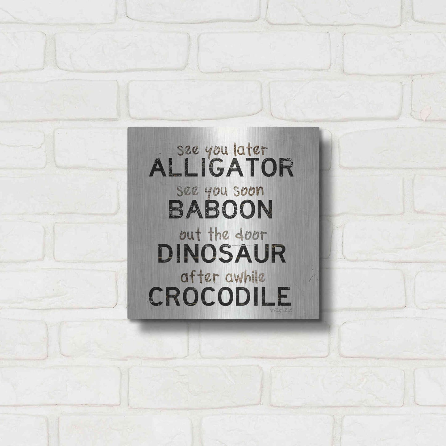 Luxe Metal Art 'See You Later' by Cindy Jacobs, Metal Wall Art,12x12