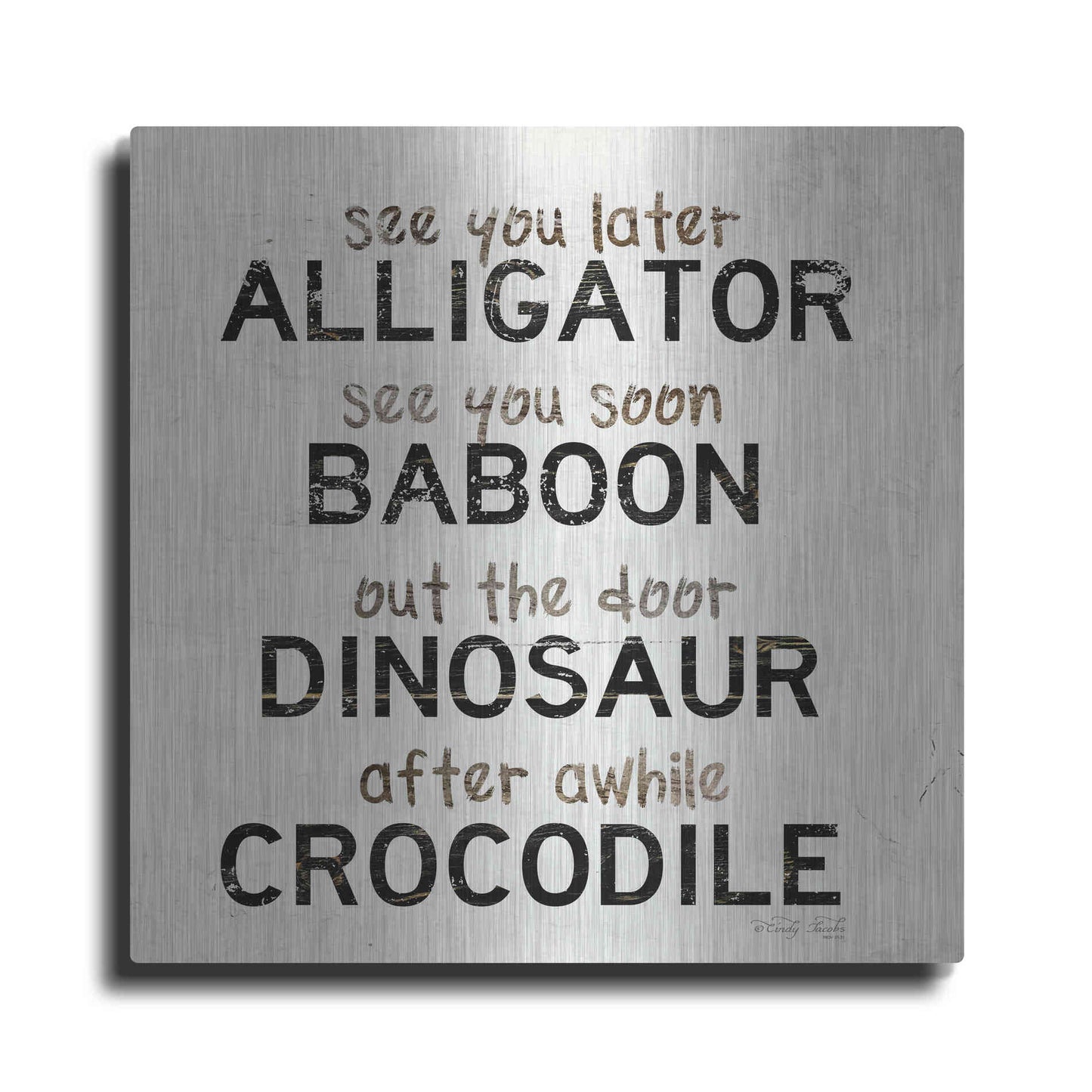 Luxe Metal Art 'See You Later' by Cindy Jacobs, Metal Wall Art